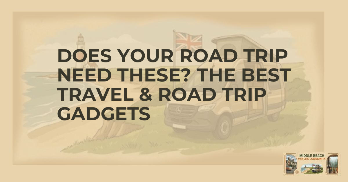 Top Gadgets for the Ultimate Road Trip