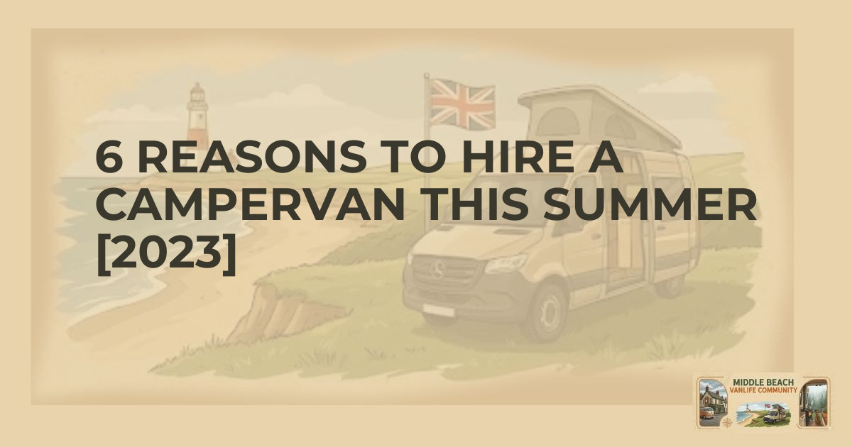 Discover the UK: Your Ultimate Campervan Adventure