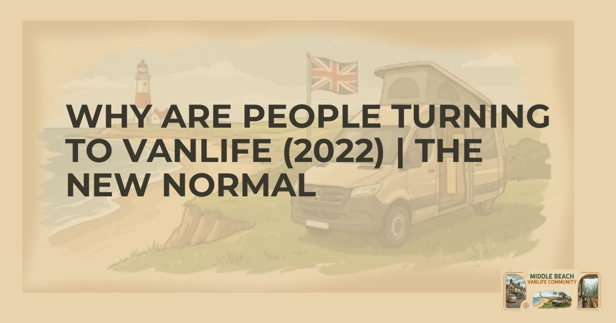 Exploring the Allure of Full-Time Vanlife