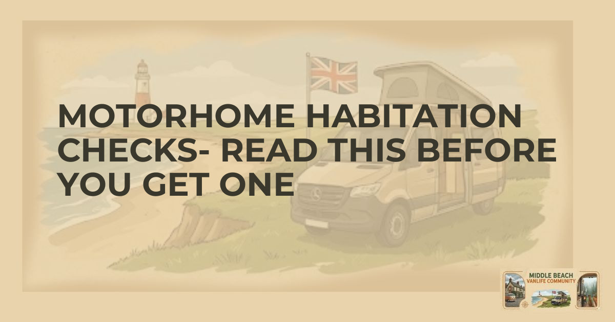 Is a Motorhome Habitation Check Legally Required?