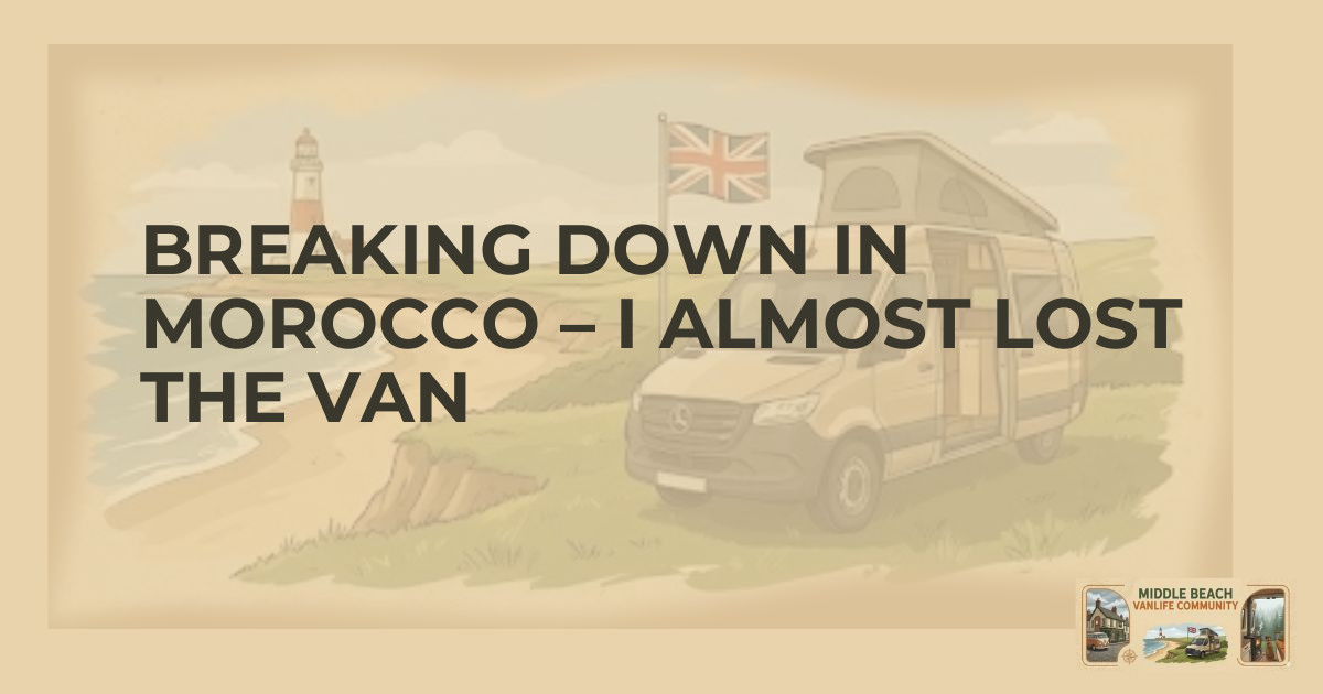 Surviving a Van Breakdown in Morocco